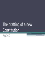 Drafting of new Constitution Mar 13.pptx