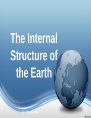 The-Internal-Structure-of-the-Earth.ppt