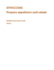 SITHCCC006 Prepare appetisers and salads Student Assessment Task 2 - Practical preparation.docx