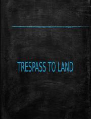 Trespass to Land.pptx