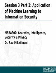Session 3 Part 2 Application of Machine Learning to Security.pptx