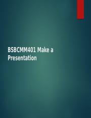 Power Point - BSBCMM401 Make a presentation NEW.pptx