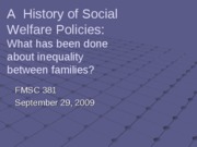 History welfare policies fall09 Bb-1