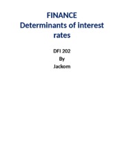 DETERMINANTS OF INTEREST RATES 