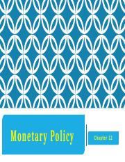 Chapter 12-Monetary Policy(1).pptx