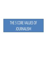 THE 5 CORE VALUES OF JOURNALISM.pptx