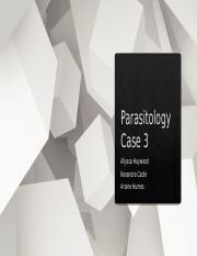 Parasitology Case 3.pptx