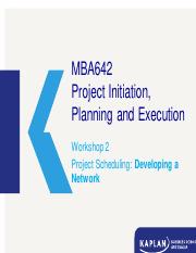 MBA642_T3_2021_Workshop_02_v01_Project_Initiation,_Planning_and_Execution_(Facilitator_Copy).pdf