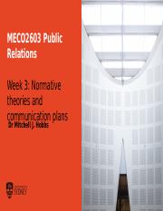 MECO2603_Week 3 Normative theories and communication plans.pptx