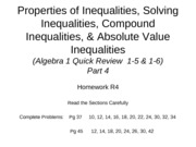 R4 Properties of Inequalities, Solving Inequalities, Compound Inequalities, & ABS Inequalities (1-5 