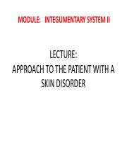 W1 - 1 Approach to the Patient with Skin Disease, Cutaneous Reaction Patterns Lecture.pdf