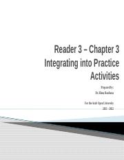 Reader 3 - Chapter 3_Integrating into Practice - Activities.pptx