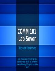 COMM 101 Lab Seven  Microsoft PowerPoint-2.pptx