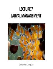 Lec 7 Larval Management 2020.pdf