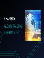 Chapter-6-Global-Trading-Environment.pptx