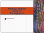 Strategic Human Resource Management (Presentation)