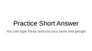 Practice Short Answer