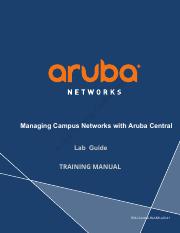 Somatische cel verzonden Druif Managing Campus Networks with Aruba Central Lab Guide Rev 20.41.pdf - en  tia l on fid C in g- Ar ub a Tr ai n Managing Campus Networks with Aruba |  Course Hero