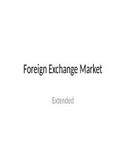 Foreign Exchange Market - Copy.pptx