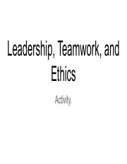 Leadership, Teamwork, and Ethics.pdf