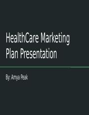 HealthCare Marketing Plan Presentation HCA200.pptx