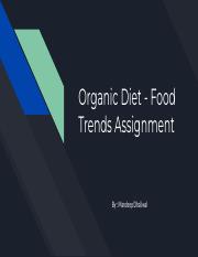 MD Organic Diet - Food Trends Assignment (2).pdf