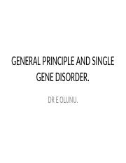 1. GENERAL PRINCIPLE AND SINGLE GENE DISORDER.pptx
