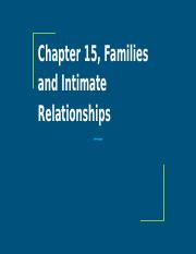 Chapter 15, Families and Intimate Relationships Presentation .pptx