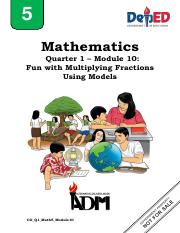 Math5_q1_mod10_FunWithMultiplyingFractionsUsingModels_v2.pdf