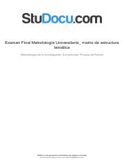 examen-final-metodologia-universitaria-matriz-de-estructura-tematica.pdf
