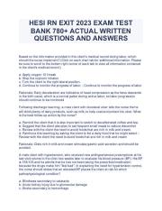 HESI RN EXIT 2023 EXAM TEST BANK 780+ ACTUAL WRITTEN QUESTIONS AND ANSWERS.pdf