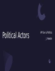 Political Actors Prez.pptx