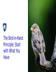 Lecture 10 - The Bird-in-Hand Principle_ Start with What You Have.pptx