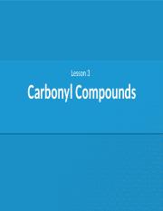 CA_Lesson_3_Carbonyl_Compounds.pptx