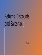 Chapter 5 Returns, Discounts and sales tax.pptx