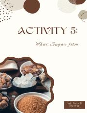 Activity 5 THAT SUGAR FILM.pdf