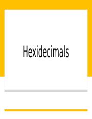 Hexidecimal Part 2.pptx