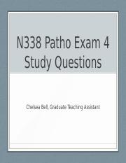 N338 Patho Exam 4 Study Questions.ppt