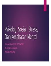 Kelompok 2 Psikologi Sosial, Stress, Dan Kesehatan Mental.pptx