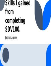 Skills I gained from completing SDV100.pptx