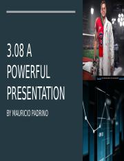 3.08 A Powerful Presentation.pptx