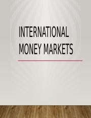 International Money Markets.pptx
