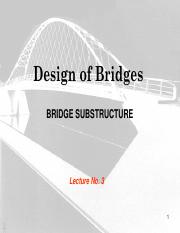 Lecture No.3 - Bridge-Substructure.pdf