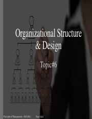 Topic#6 Organizational Structure & Design.pdf