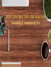 TEST CONSTRUCTION AND ANALYSIS (Assembling and Administering Test).pdf