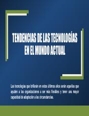 TENDENCIAS DE LAS TECNOLOGÍAS EN EL MUNDO ACTUAL.pdf