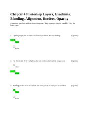 Chapter 4 Photoshop Layers, Gradients, Glending, Alignment, Borders, Opacity Study Guide.docx