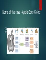 Apple goes Global case study ppt.pptx
