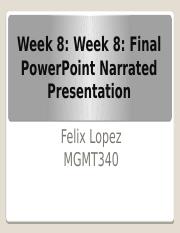 Week 8 Final PowerPoint Narrated Presentation.pptx
