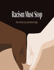 Copy of Racism Must Stop by Slidesgo.pdf